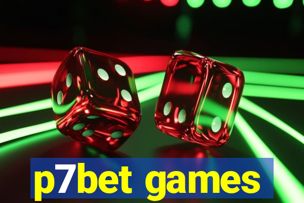 p7bet games